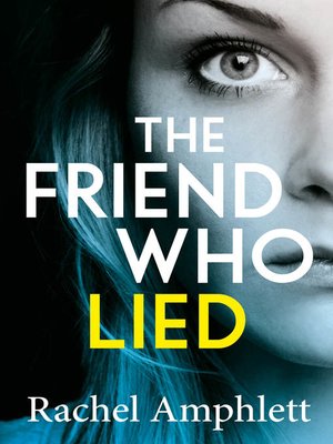 The Friend Who Lied - ebook
